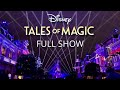 [4K] Disney Tales of Magic FULL SHOW - Disneyland Paris 2025 (Main Street USA View)
