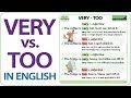 VERY vs. TOO | Learn English Grammar | What is the difference between VERY and TOO?