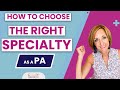 How to Choose the Right Specialty as a Physician Assistant   | The Posh PA