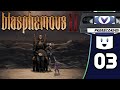 [Vinesauce] Vinny - Blasphemous 2 (PART 3)