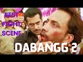 SALMAN KHAN BEST FIGHT SCENE !! CHULBUL PANDEY !! D@B@NGG 2 MOVIE SCENE !! ACTION SCENE BEST !!