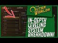 The Outer Worlds Leveling System - ALL Attributes, Skills, \u0026 Perks EXPLAINED!