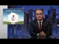 Homeschooling: Last Week Tonight with John Oliver (HBO)
