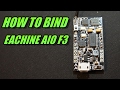 How To Bind Eachine AIO F3 Brushed Flight Controller