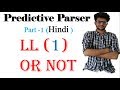 Predictive Parser in Hindi | LL1 | Part 1 | Compiler Design Lectures  For Gate