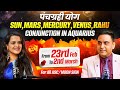 5 PLANETS CONJUNCTION IN AQUARIUS FROM 23rd FEBRUARY TO 2nd MARCH 2026 FOR ALL ASC/MOON SIGN 