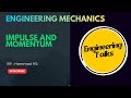 Impulse And Momentum | @EngineeringTalksHMD |