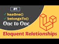 #1 - One to One relationship | hasOne() \u0026 belongsTo() | Laravel Eloquent Relationships