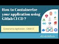 How to Containerize Application using Docker \u0026 Gitlab | Build and Deploy Docker Images using Gitlab