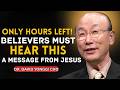 A Message From Jesus: This Thursday Will Surprise Many Believers — Only Hours Remain ⚠️ | Dr. David