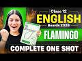 English Flamingo Full Syllabus One Shot For Boards 2026 | Class 12 English One Shot Revision 🔥🤯💯