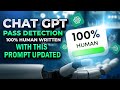 Chat GPT - Pass Detection 100% Human Written With This Prompt Updated