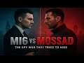MI6 vs MOSSAD: The Operation That Went Too Far | The Spy Rivalry That Shook EUROPE