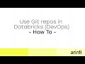 How to - Use Git repos in Databricks (DevOps)