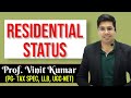 Residential Status | Class 1 | by Vinit Kumar (PG- TAX SPEC, LLB, UGC-NET)