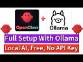 Full Setup OpenClaw With Ollama Model | Local AI Model, Free, No API Key | ClawdBot, MoltBot