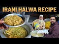 Best Irani Halwa | Desi Ghee Wala Andon ka Irani Halwa | Indian Streetfood