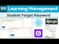 Django ReactJs LMS #99 | How to work forgot password in django with reactjs | DRF ReactJs Learning