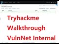 Cyber Security | Ethical Hacking | Pentesting Lab | Tryhackme | VulnNet | Internal Complete Steps