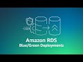 Introduction to Amazon RDS Blue/Green Deployments | Amazon Web Services