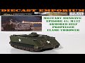 Military Mondays: Episode 45: M132 Armored Flame Thrower \