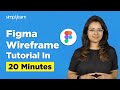 Figma Wireframe Tutorial For Beginners | How To Create Wireframes In Figma? | Simplilearn