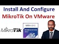 How To Install And Configure MikroTik Router OS On VMware Workstation 2023