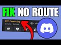 How To Fix Discord No Route RTC Connecting Problem
