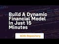 Build a dynamic financial model in just 15 minutes