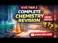 KVS/NVS tier 2 Complete chemistry revision TGT science most important topics must watch 
