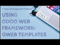Odoo Development Tutorial: Using Odoo Web Framework - Part 3: QWeb Templates