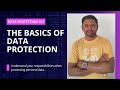 What is Data Protection \u0026 Privacy: Learn the Basics
