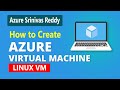 How to Create a Linux Virtual Machine in Azure || Microsoft Azure Cloud