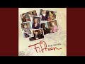 Fifteen The Series Opening Theme