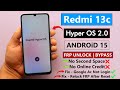 Redmi 13c HyperOs 2.0 Android 15 Frp Unlock/Bypass Without PC - Without Second Space - AC Login Fail