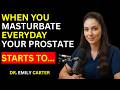 Urologist Warns: The Real Impact of Masturbate on the Prostate of Men | Mens Health