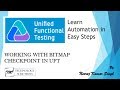 Tutorial 17 | Working with Bitmap Checkpoint in UFT by Neeraj Kumar Singh