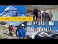 Adi Kailash Yatra 2024 | Om Parvat Yatra | Complete  detailed journey |आदि कैलाश यात्रा २०२४ |