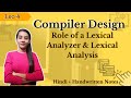 Role of a Lexical Analyzer | Lexical Analysis in compiler Design