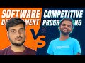 Competitive Programming vs Development | Discussion with @SanketSingh1