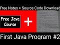 Basic Structure of a java Program: Understanding our First java Hello World Program With Notes