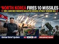 North Korea Fires 10 Missiles Into Sea | Kim Jong Un Orders Major Missile Launch
