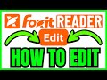 How To EDIT In Foxit PDF Reader (QUICK \u0026 EASY) 2026