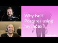 Why isn't Postgres using my index? | Postgres.FM 085 | #PostgreSQL #Postgres podcast