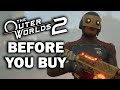 The Outer Worlds 2 - 15 Things You Need To Know Before You Buy
