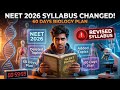 NEET 2026 Revised Syllabus 🔥 | Deleted \u0026 Added Topics | 60-Day Biology Timetable | NMC Official