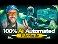 I Built a 100% Fully Automated AI Side Hustle (No Audience - No experience)