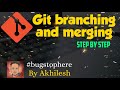 Git Branching and Merging step by step in hindi | #bugstophere | By Akhilesh