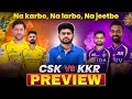 CSK vs KKR PREVIEW \u0026 ANALYSIS 🔥