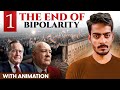 द्विध्रुवीयता का अंत - पूर्ण अध्याय (एनिमेशन में) | कक्षा 12 एनसीईआरटी राजनीति विज्ञान अध्याय 1